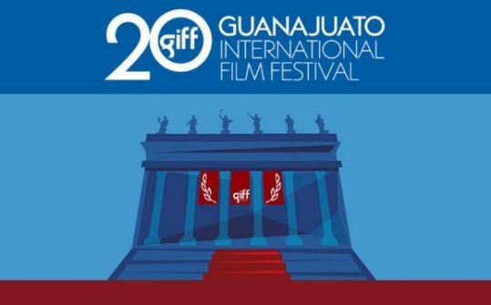 GIFF 2017, Guanajuato International Film Festival